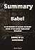 Summary Babel: Or the Necessity of Violence: An Arcane History of the Oxford Translators' Revolution by R.F. Kuang