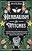 Herbalism for Witches by Avril le Roux