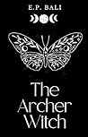 The Archer Witch