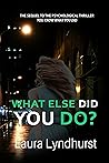 What Else Did You Do? (Amanda Roberts #2)