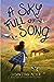 A Sky Full of Song