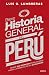 Breve historia general del Perú
