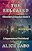 The Released (Oleander's Ir...