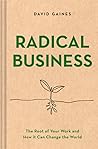 Radical Business:...