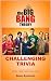 The Big Bang Theory Challen...