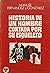 Historia de un hombre contada por su esqueleto (Biblioteca de obras famosas ; 31) (Spanish Edition)