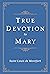 True Devotion to Mary