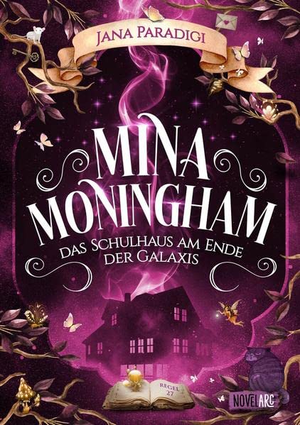 Das Schulhaus am Ende der Galaxis (Mina Moningham, #1)