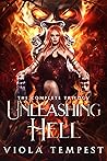 Unleashing Hell (The Complete Trilogy)