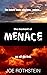 The Moment of Menace by Joe Rothstein