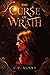 The Curse Of Wrath by C.C. Sunny