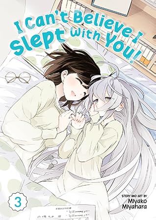 I Can't Believe I Slept with You!, Vol. 3