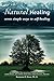 Natural Healing by Benjamin D. Koen