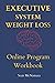 EXECUTIVE SYSTEM WEIGHT LOSS: Online Program Workbook