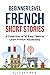 Beginner Level French Short...