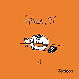 I, Fala, Fí (Kindle Edition)