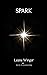 Spark (The Reawakening Trilogy, #1)