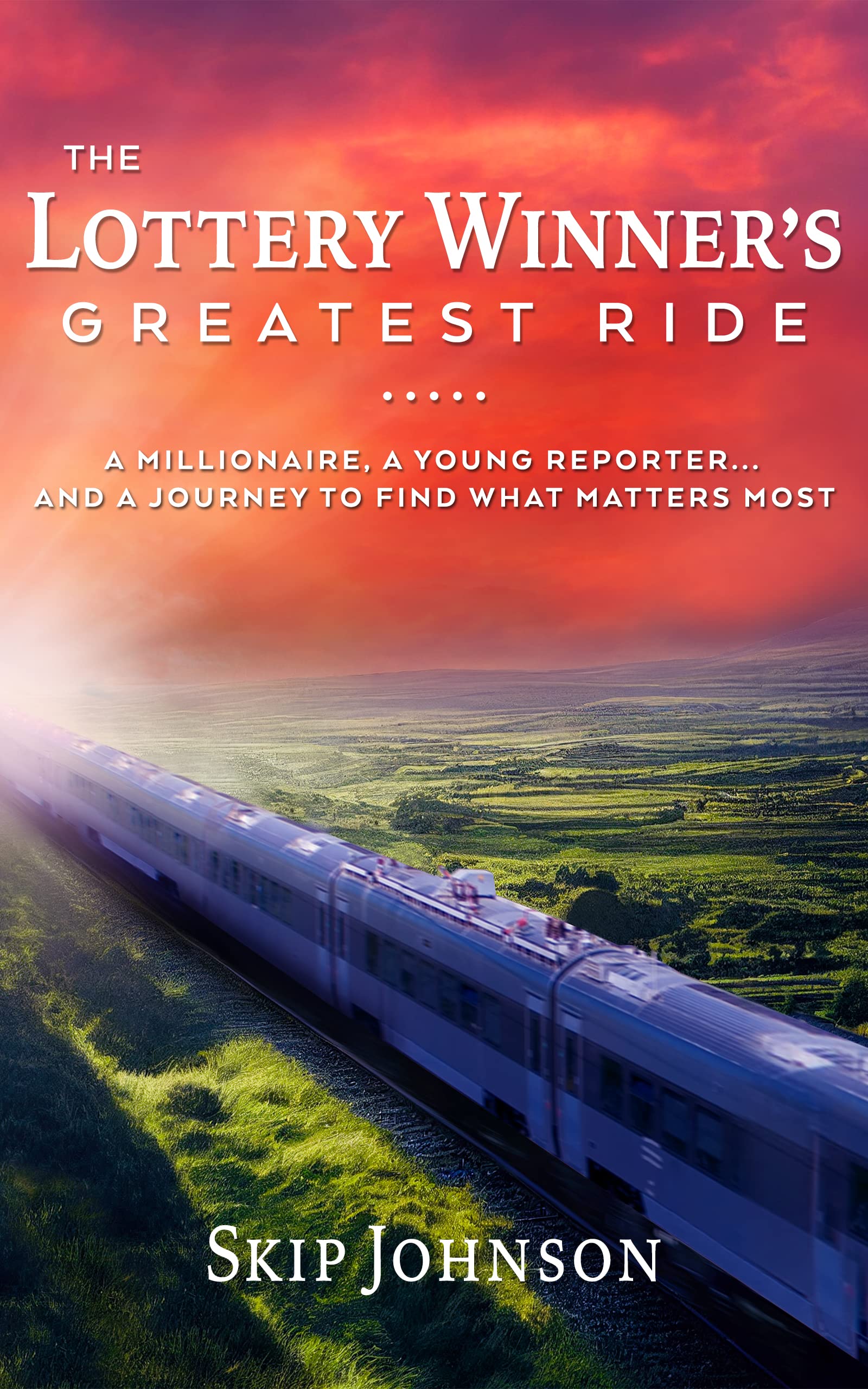 The Lottery Winner's Greatest Ride: A Millionaire, a Young Reporter... and a Journey to Find What Matters Most (Kindle Edition)
