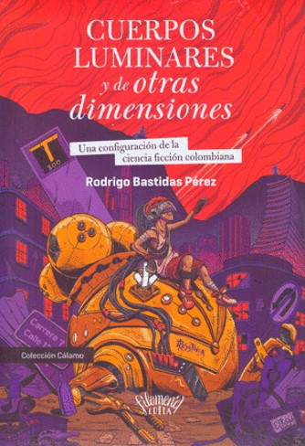 Cuerpos luminares y de otras dimensiones (Paperback)