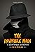 The Invisible Man: by H.G. Wells | Classic Edition with Illustrated