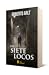 Los siete locos by Roberto Arlt Los siete locos by Roberto Arlt