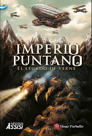 Imperio Puntano: el legado de Verne (Saga Argentvm, #2)