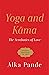 YOGA AND KAMA THE ACROBATIC...