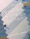 Modulation for Young Musicians: Do, Re, Mi, ... notation