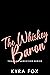 The Whiskey Baron