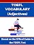 TOEFL VOCABULARY (Adjective...