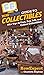 HowExpert Guide to Collectibles: 101+ Tips to Find, Buy, Sell, and Collect Collectibles