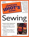 Complete Idiot's Guide to Sewing