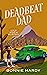 Deadbeat Dad (Lily Rock Mys...