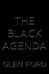 The Black Agenda