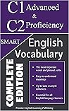 English C1 Advanced and C2 Proficiency Smart Vocabulary by Premier English Learning Pu...