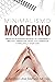Minimalismo Moderno: Líberate de las Ataduras Digitales y el Consumismo. 2 Libros en 1 - Minimalismo Digital, Soy Comprador Compulsivo, ¿Y Ahora Qué? (Spanish Edition)