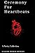 Ceremony For Heartbeats