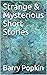Strange & Mysterious Short Stories by Barry Popkin