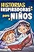 Historias Inspiradoras para Niños by Nadia Ross