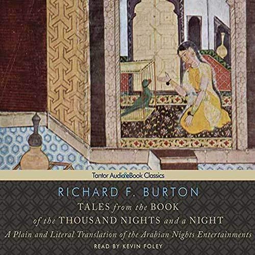 Tales from the Book of the Thousand Nights and a Night: A Plain and Literal Translation of the Arabian Nights Entertainments (Audio CD)