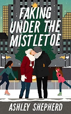 Faking Under the Mistletoe