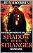 Ed Grady: Mountain Man: Shadow Of The Stranger: A Mountain Man Horror Novel