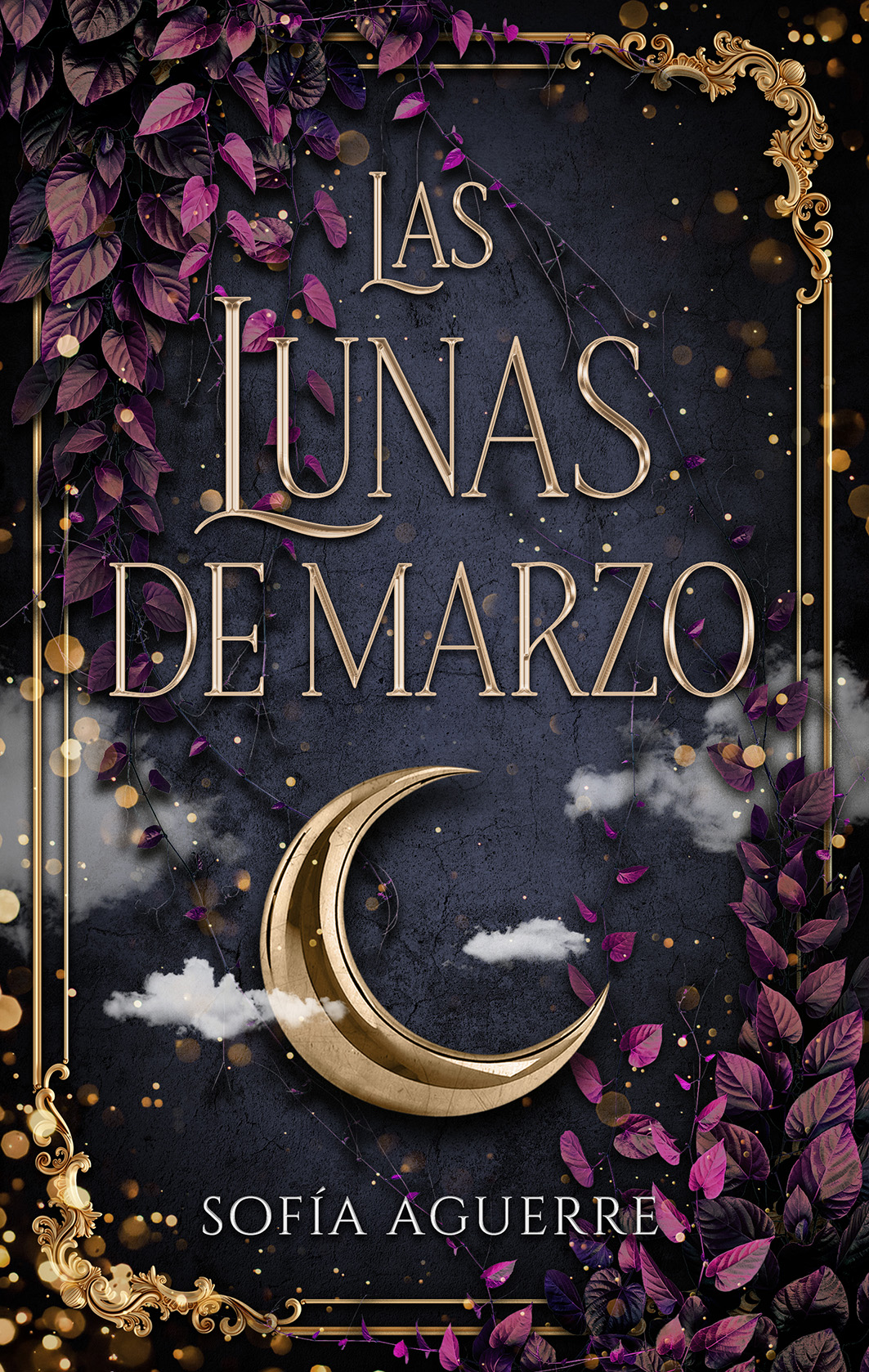Las lunas de marzo (Las lunas de marzo, #1)