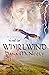 Whirlwind (Whispers on the ...
