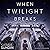 When Twilight Breaks (Friends in Resistance, #1)