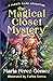The Magical Closet Mystery:...