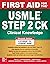 First Aid for the USMLE Step 2 CK, Eleventh Edition by Tao Le