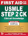 First Aid for the USMLE Step 2 CK, Eleventh Edition First Aid for the USMLE Step 2 CK, Eleventh Edition