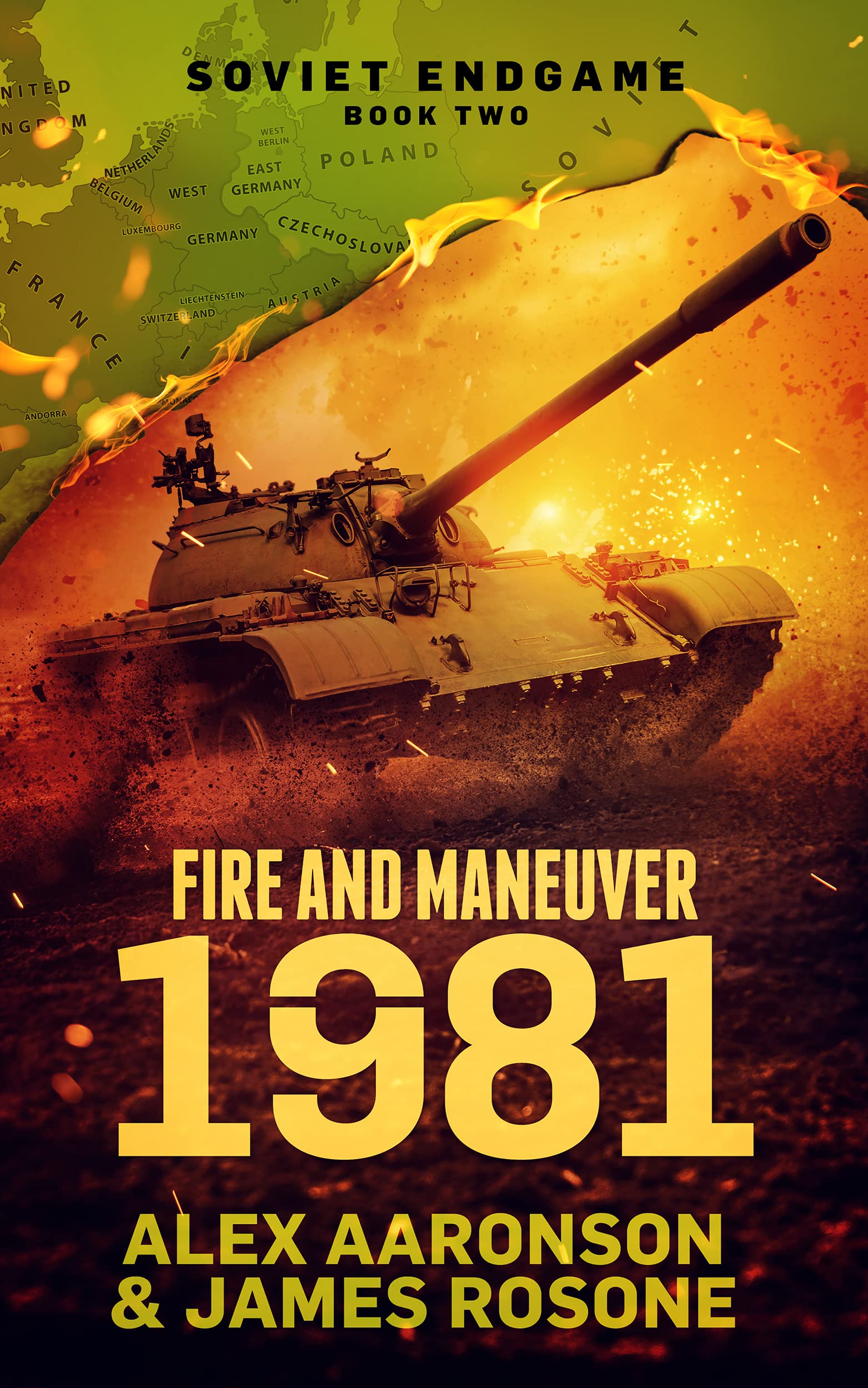 Fire and Maneuver: 1981 (Soviet Endgame, #2)