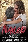 Nailed by Claire Wilder